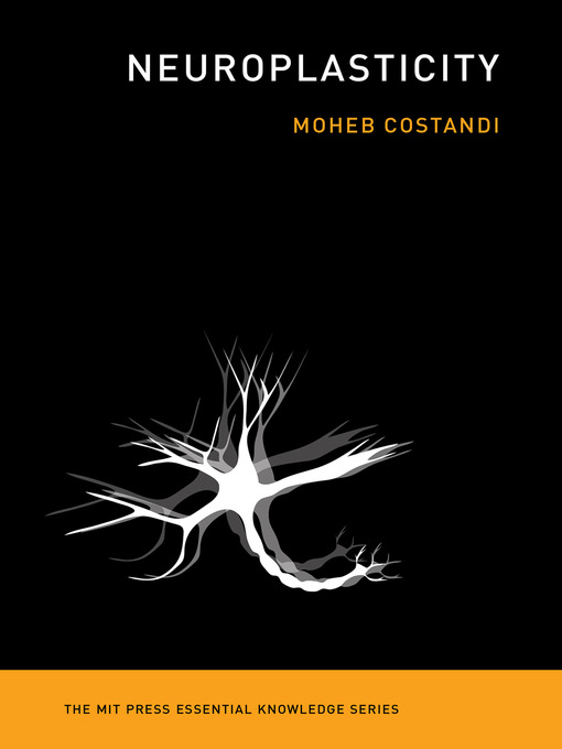 Title details for Neuroplasticity by Moheb Costandi - Wait list